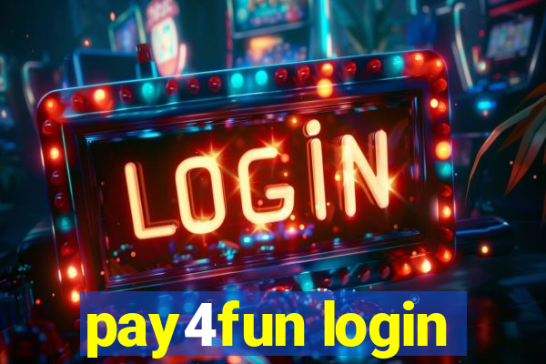 pay4fun login